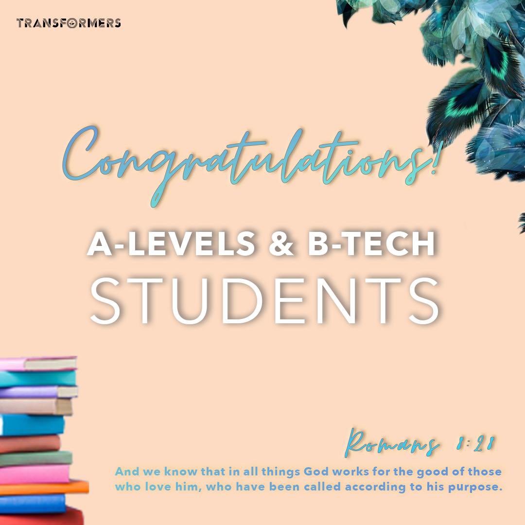 Wishing all A-Level and B-Tech students a very best, as results are released today. 

Regardless of outcome, remember that you serve a God who does exceedingly and abundantly above all you could ever ask or expect. May the Lord who orders your steps locate you with favour today!