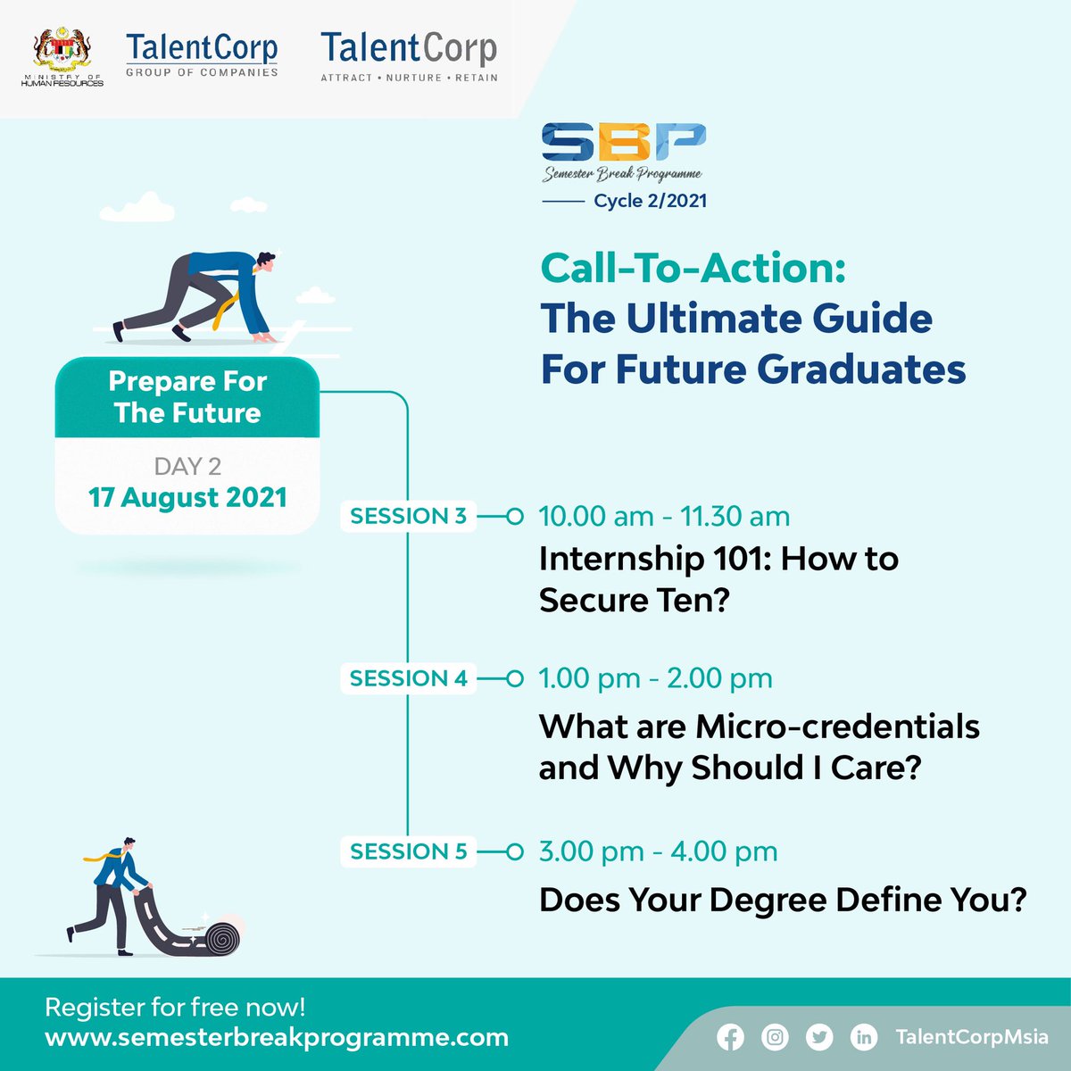 TalentCorpMsia's tweet photo. Woohoo! Weโre excited to share more about the upcoming virtual #SemesterBreakProgramme! ๐๐ผ
Check out whatโs happening this 16, 17, 18 & 19. ๐๐ผ
Mark your calendars ๐๏ธ and โseeโ ๐you there!
Click here to register for FREE! https://t.co/3L0oMMC70n
#SBP2021 https://t.co/zGwLXZHzZB