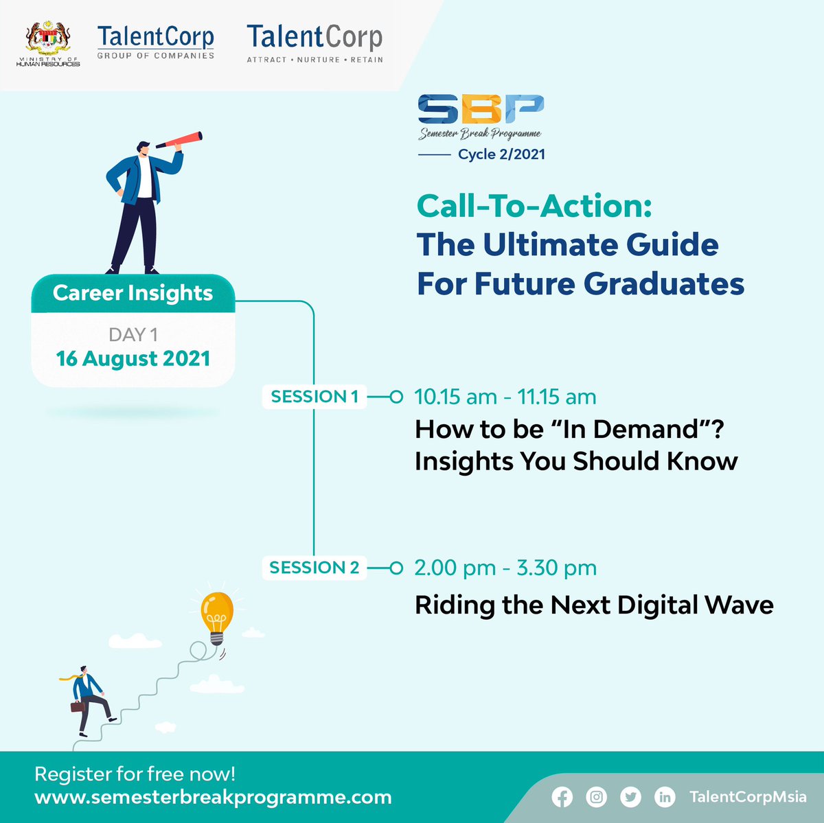 TalentCorpMsia's tweet photo. Woohoo! Weโre excited to share more about the upcoming virtual #SemesterBreakProgramme! ๐๐ผ
Check out whatโs happening this 16, 17, 18 & 19. ๐๐ผ
Mark your calendars ๐๏ธ and โseeโ ๐you there!
Click here to register for FREE! https://t.co/3L0oMMC70n
#SBP2021 https://t.co/zGwLXZHzZB