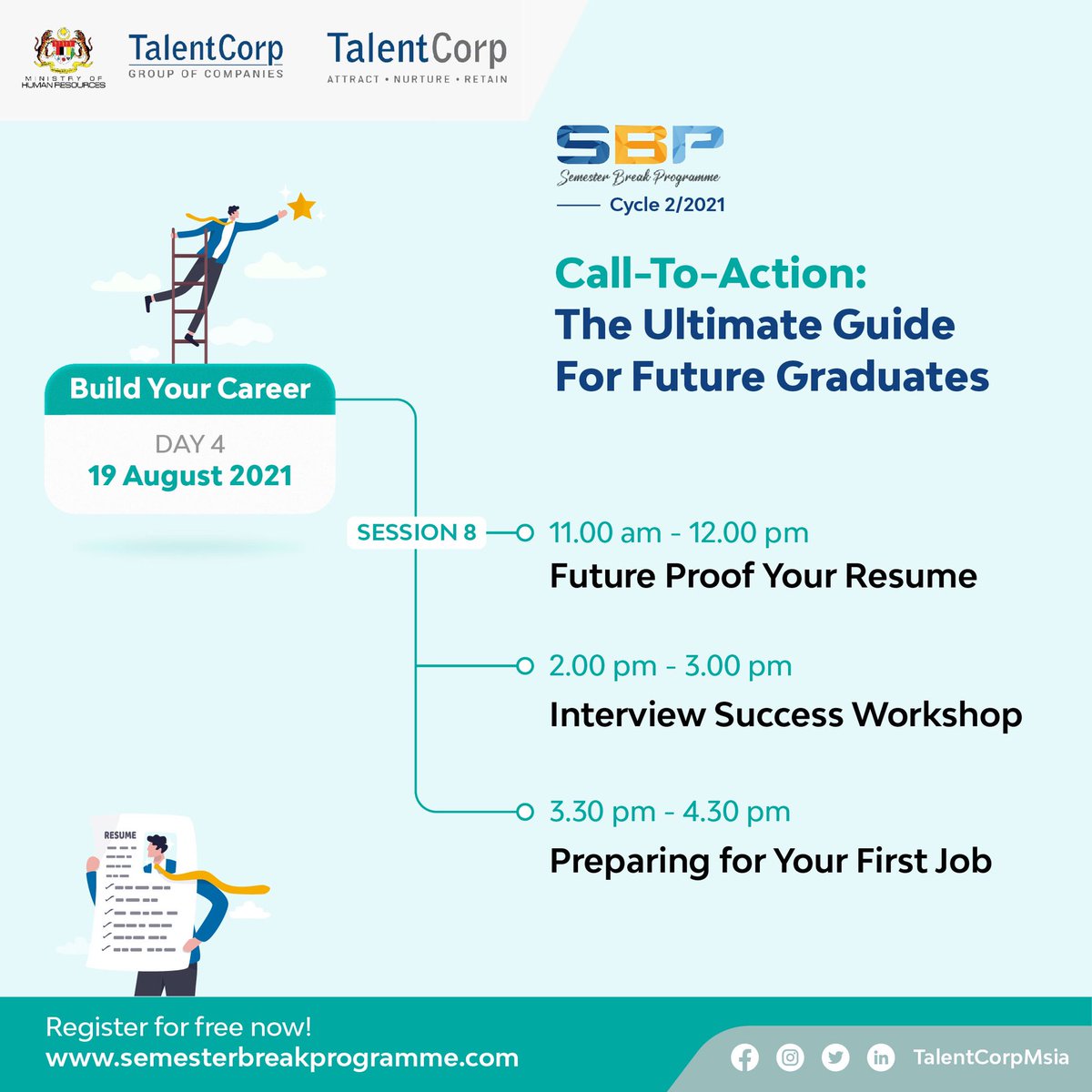 TalentCorpMsia's tweet photo. Woohoo! Weโre excited to share more about the upcoming virtual #SemesterBreakProgramme! ๐๐ผ
Check out whatโs happening this 16, 17, 18 & 19. ๐๐ผ
Mark your calendars ๐๏ธ and โseeโ ๐you there!
Click here to register for FREE! https://t.co/3L0oMMC70n
#SBP2021 https://t.co/zGwLXZHzZB