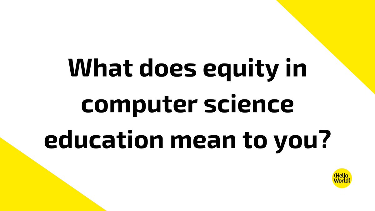 HelloWorld_Edu's tweet photo. #CSTeachers, in preparation for a future podcast, we want to know, what does equity in computer science education mean to you?
#CASInclude #CASChat #CSForAll #CSEd https://t.co/8lQnu35jK6