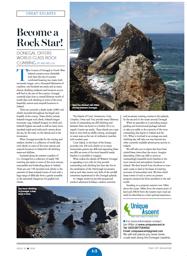 DONEGAL OFFERS WORLD CLASS ROCK CLIMBING
Donegal contains more climbable rock than the rest of country combined boasting two major Irish mountain ranges, over a thousand kilometres of coastline and one hundred sea stacks

Contact Iain Miller at uniqueascent.ie
#flyDonegal