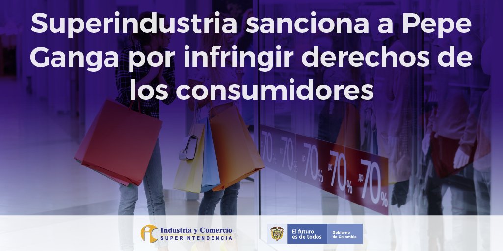 Superindustria impuso multa a Pepe Ganga por infringir derechos de  consumidores