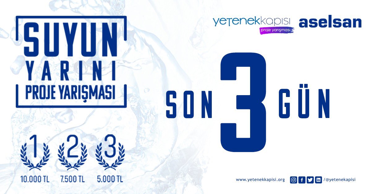 aselsan's tweet photo. Geleceğe değer katacağın Suyun Yarını Proje Yarışması'na katılmak için son 3 gün! Yaşanabilir bir dünya için fikirlerini bekliyoruz.

#SuyumuzGeleceğimiz

Detaylar https://t.co/b8p1Qo05FY'da

@tccbiko @yetenekapisi https://t.co/y4aWCSUjIL