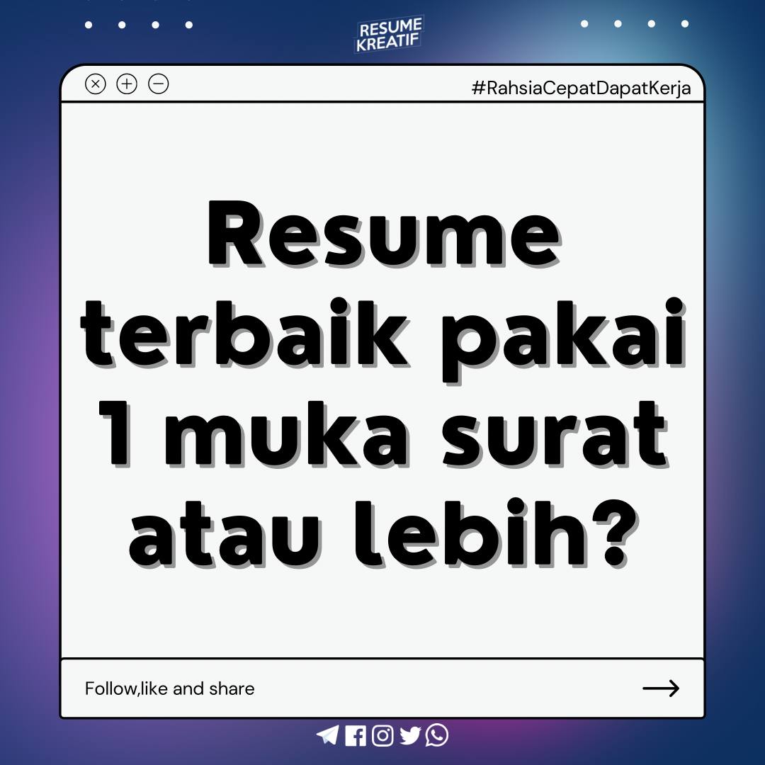 nakkerjaMY's tweet photo. Resume 1 atau 2 pages #rktips https://t.co/7basZXIzgP