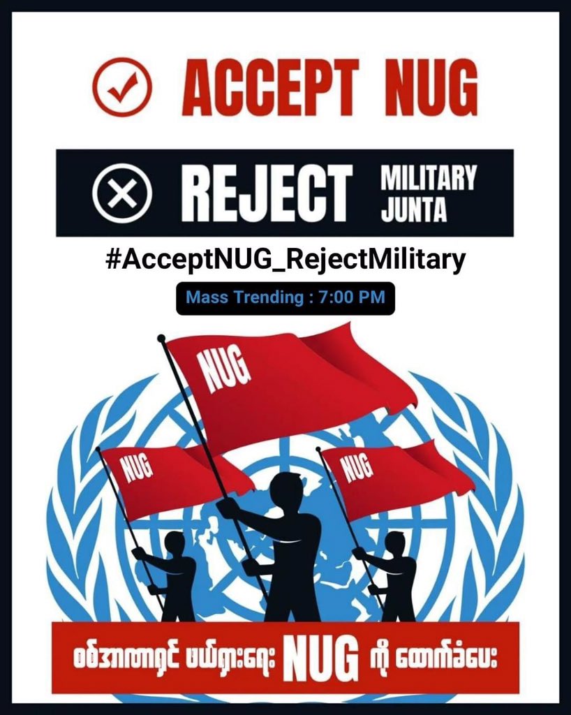 The United Nations MUST #RejectSAC  and #Accept_NUG at the UN General Assembly.

#AcceptNUG_RejectMilitary