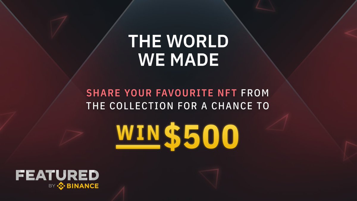 Share your favourite #NFT artwork from our current collection featured.market/drop/the-world… and win BNB $500.

1⃣ Retweet
2⃣ Follow @Featuredbinance
3⃣ Comment with a screenshot of your favourite artwork and describe why
4⃣ 5 best descriptions win BNB $100 each