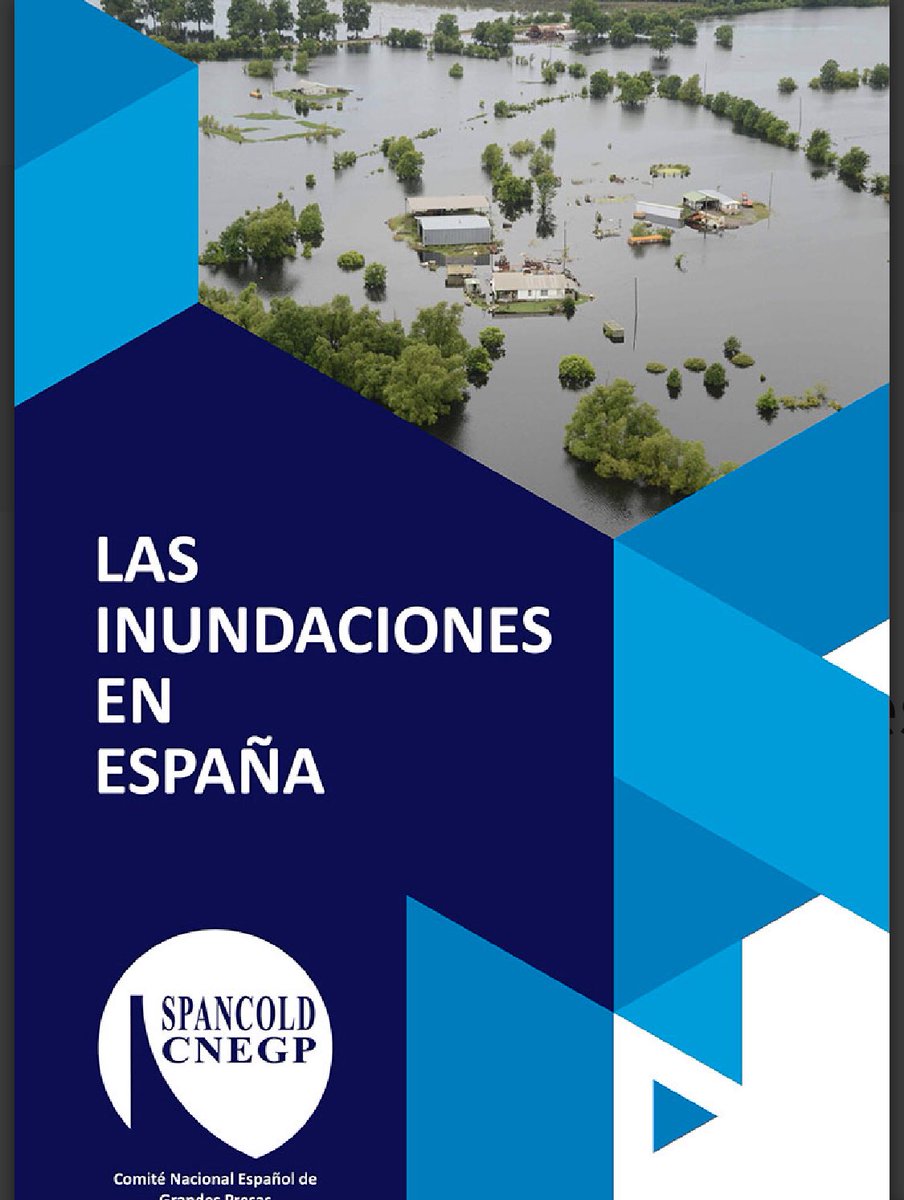 SPANCOLD's tweet photo. #lecturasdeverano “Las inundaciones en España”. Documento propio de @SPANCOLD sobre las causas, consecuencias y medidas de mitigación de este fenómeno en nuestro país. Descarga gratuita: https://t.co/TLVMfi3Ql0 https://t.co/uNWmCDWxTV