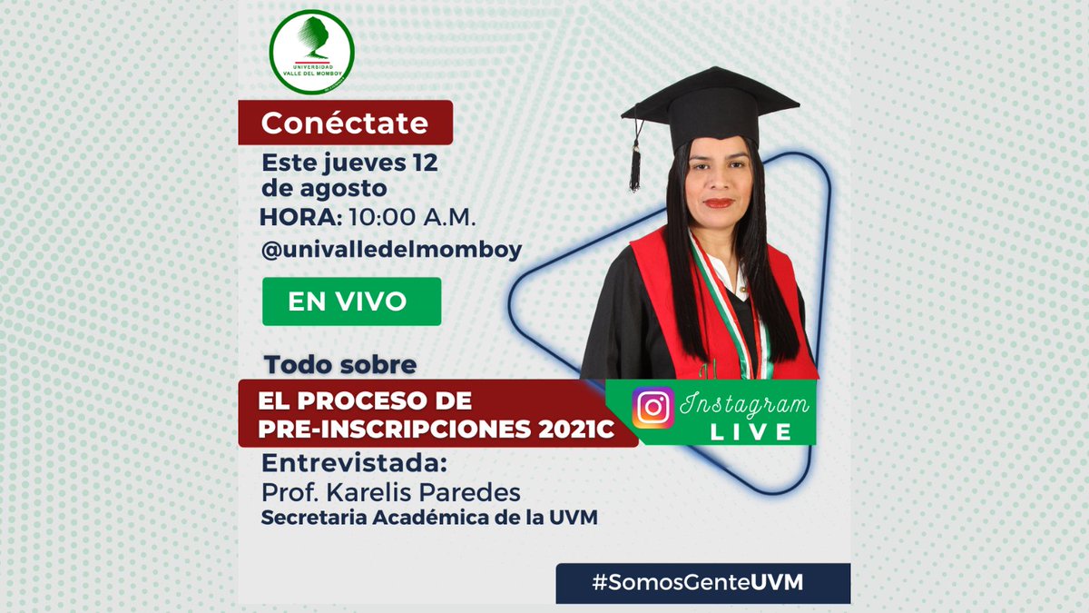 ¿Te quieres inscribir en la UVM, pero tienes dudas sobre el proceso de preinscripción? Este jueves 12 de agosto, Conéctate al Instagram @univalledelmomboy Hora:10:00 AM, la Prof. Karelis Paredes aclarará tus dudas en un Instagram Live #Valera #SomosGenteUVM #Venezuela #Trujillo