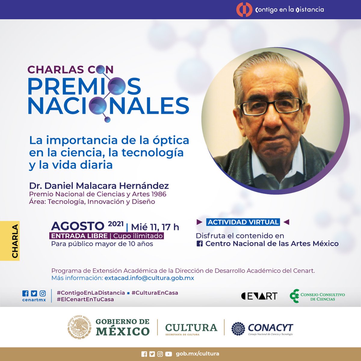 ¡La edición 2021 de Charlas con Premios Nacionales ya está aquí!

No te pierdas "La importancia de la óptica en la ciencia, la tecnología y la vida diaria" con el Dr. Daniel Malacara Hernández.

📢Invita el <a href="/cenartmx/">Centro Nacional de las Artes</a>
📅11 de agosto | 17 h
🔴Transmisión ➡️ bit.ly/2VAQo5R