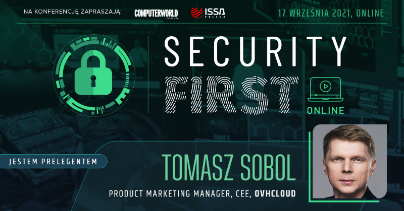 OVHcloud_PL's tweet photo. Już 17 września odbędzie się konferencja #SecurityFirst, której celem będzie poszerzanie wiedzy managerów na temat bezpieczeństwa IT! 

Tomasz Sobol z #OVHcloud opowie o tym „Jak wybrać odpowiedni poziom bezpieczeństwa chmury?”. 

Zapraszamy!

#ComputerworldPolska