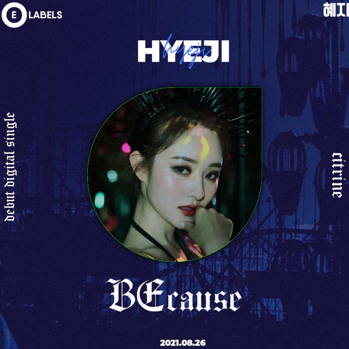 OddEyeLabels's tweet photo. CITRINE (황수정) Debut Digital Single
<BEcause>

CONCEPT PHOTOS
#HYEJI 
#MINJOO 

2021.08.26 6PM KST
Official MV  Release

#CITRINE #황수정
#BEcause

[fictional] https://t.co/oAyi3HG5Is