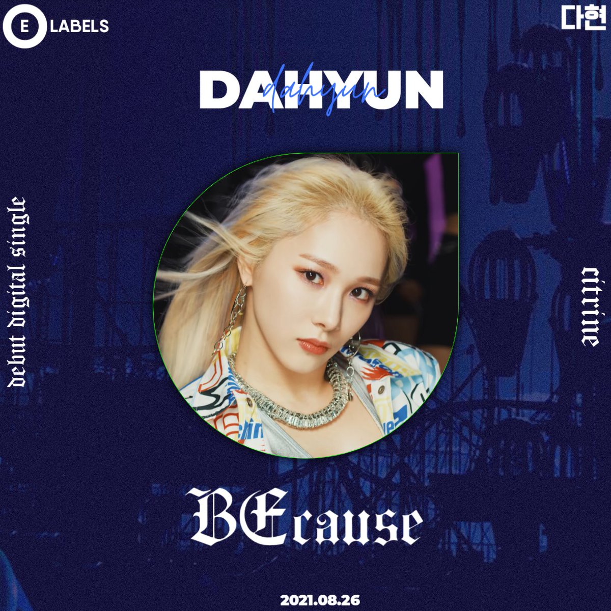 OddEyeLabels's tweet photo. CITRINE (황수정) Debut Digital Single
<BEcause>

CONCEPT PHOTOS
#DAHYUN 
#YUE 

2021.08.26 6PM KST
Official MV  Release

#CITRINE #황수정
#BEcause

[fictional] https://t.co/DGo00GlEW8