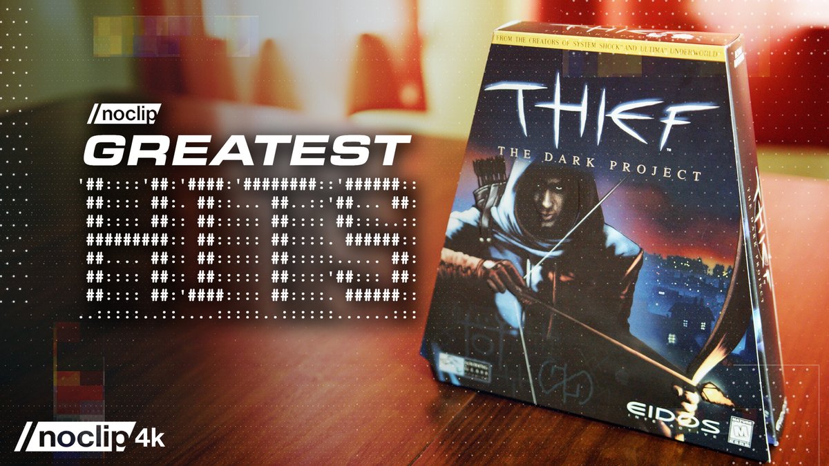 PC Box for Thief: The Dark Project beside the words "Noclip Greatest Hits"