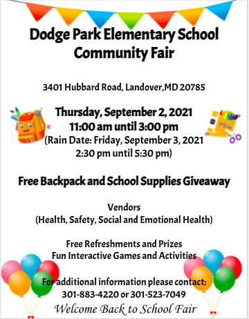 DodgeParkES's tweet photo. Dodge Park ES Community Fair
Thursday, September 2, 2021
11:00 am until 3:00 pm
(Rain Date: Friday, September 3, 2021
2:30 pm until 5:30 pm)

Free Backpack and School Supplies Giveaway!
Free Refreshments and Prizes!

For more information contact:
301-883-4220 or 301-523-7049 https://t.co/8tJTysbn4w
