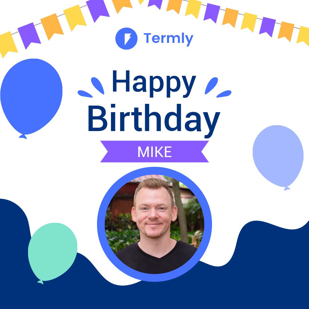 Termly_io's tweet photo. Happy birthday Mike! Thank you for being an awesome member of the team. Enjoy your day because you deserve more than the best. 🥳🎂🎉

#Termly
#Birthdays https://t.co/U0aZi026P8
