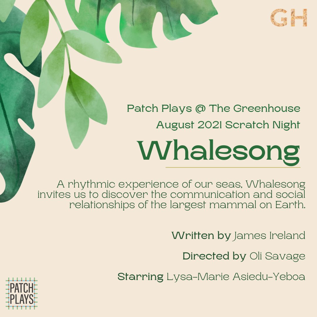 Patch Plays @ The Greenhouse 12th August 2021 Play Announcements ! 💚

@GreenHouse_BI
