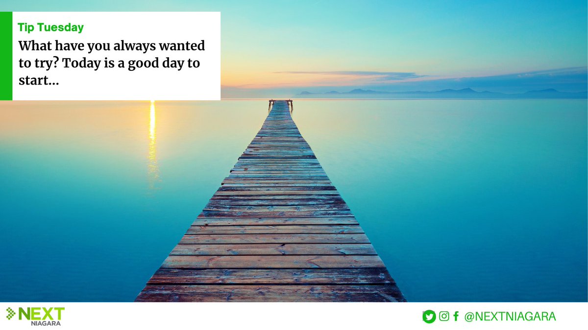 NEXTNiagara's tweet photo. NEXTNiagara Tip Tuesday is a good question and reminder as we move into a more structured part of the year. What is one thing you'v always wanted to try?
#NEXTNiagara #Niagara #TipTuesday #NNTT https://t.co/U8AQFOhUmW