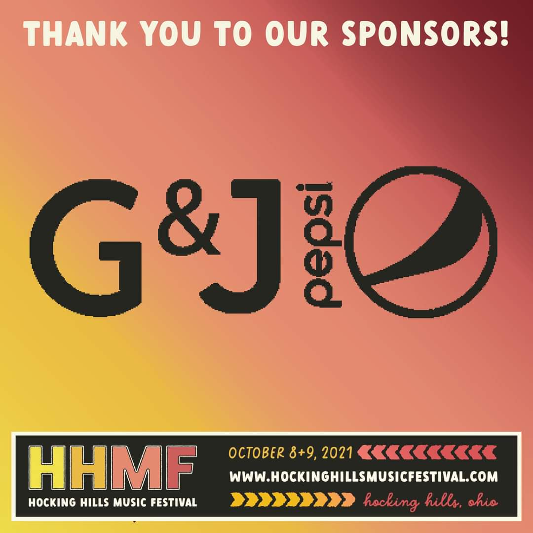 Special thank you to one of our campground sponsors: G&amp;J Pepsi-Cola Bottlers, Inc. of Athens, Ohio! We can't wait to enjoy ice cold Pepsi products during the Hocking Hills Music Festival! Learn more about G&amp;J Pepsi here: gjpepsi.com.