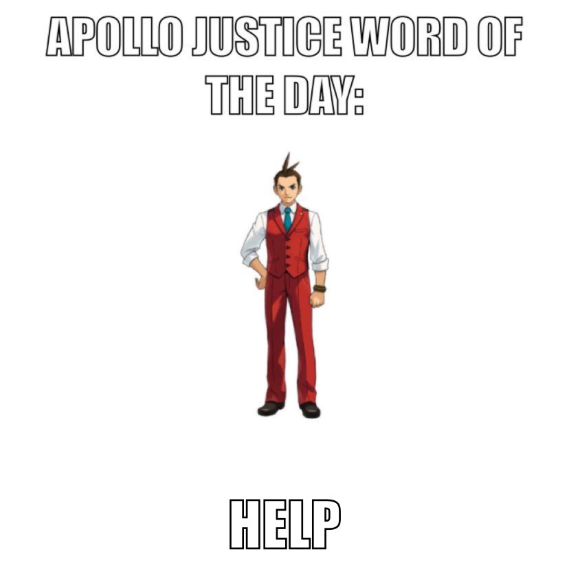 AJWOTD's tweet photo. Apollo Justice word of the day is help! #AceAttorney #ApolloJustice https://t.co/kcAZVkTPhE