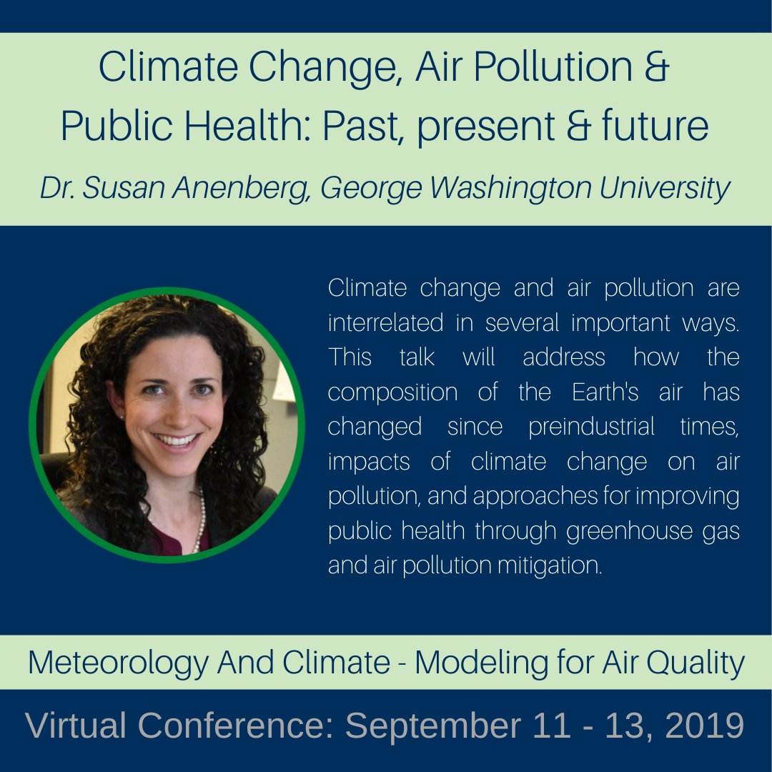 UCDavisAQRC's tweet photo. Register for #MACMAQ2021 to hear Dr. @SusanAnenberg of
@GWpublichealth discuss #ClimateChange #AirPollution and #PublicHealth in terms of #AirQualityModeling #AirPollutionMitigation
#Meteorology @AguGeohealth
https://t.co/eyt83Tz8aq https://t.co/g3P5AG06x2