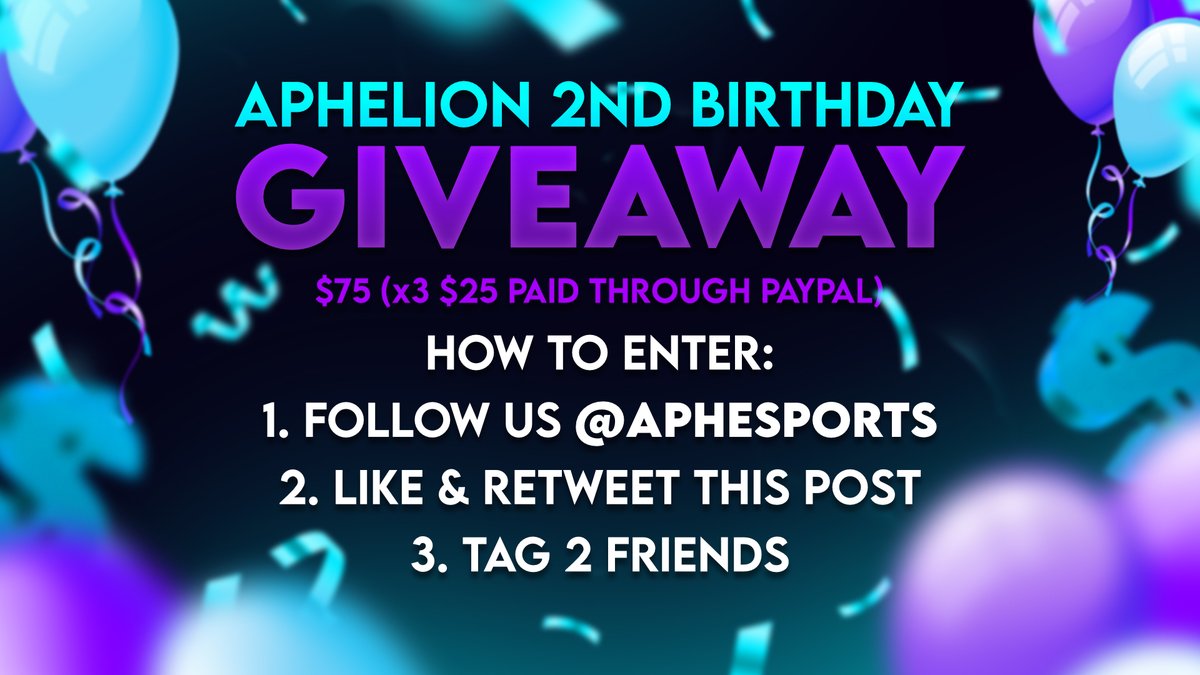 Aphelion eSports® (@aphesports) on Twitter photo 🎉Aphelion's 2nd Birthday Giveaway🎉
Prize: $75 USD ($25 x 3)
(Paid via PayPal)
To Enter:
👤Follow: <a href="/APHeSports/">Aphelion eSports®</a>
🔁Like & Retweet this post
🔗Tag 2 friends below
🗓️Draw: Sunday, August 15th
Best of luck to everyone entering and thanks for all your support! 🎉Aphelion's 2nd Birthday Giveaway🎉
Prize: $75 USD ($25 x 3)
(Paid via PayPal)
To Enter:
👤Follow: <a href="/APHeSports/">Aphelion eSports®</a>
🔁Like & Retweet this post
🔗Tag 2 friends below
🗓️Draw: Sunday, August 15th
Best of luck to everyone entering and thanks for all your support!