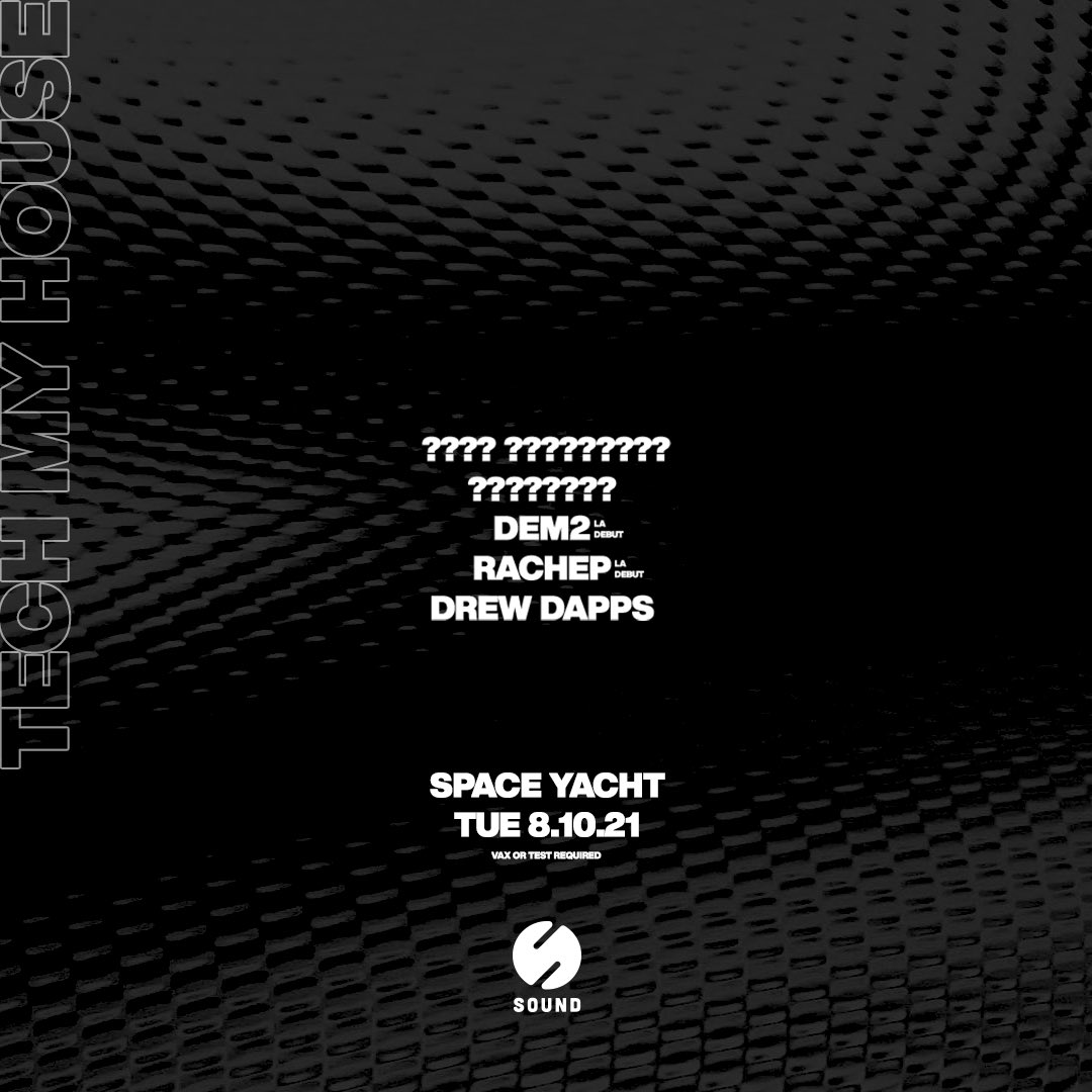 DEM2music's tweet photo. What it do Los Angeles! Catch us playing for the very first time at Sound Nightclub with the @spaceyacht family, we about to get fucking crazy for no reason 🚀  

See you guys tonight 😎
Tix: https://t.co/9HDIG1UAcY https://t.co/eaSB2wWP5O