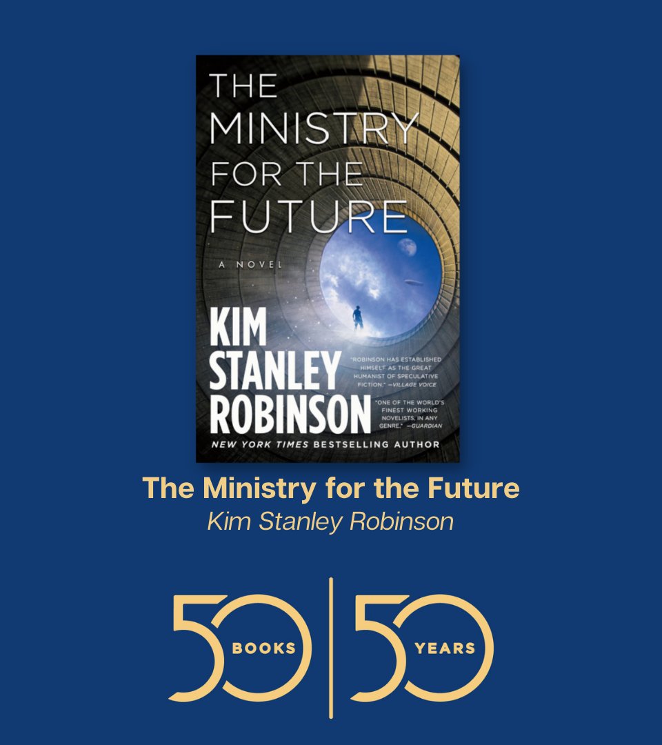 Powells's tweet photo. The Ministry for the Future by Kim Stanley Robinson
Published 2020.
“Somehow, hope is pulled out of utter hopelessness, kindness out of greed, humor out of darkness.” 

Read the book: https://t.co/rbDt2quhoZ

#50YearsofPowells #50Books50Years https://t.co/MpgNUaGfWe