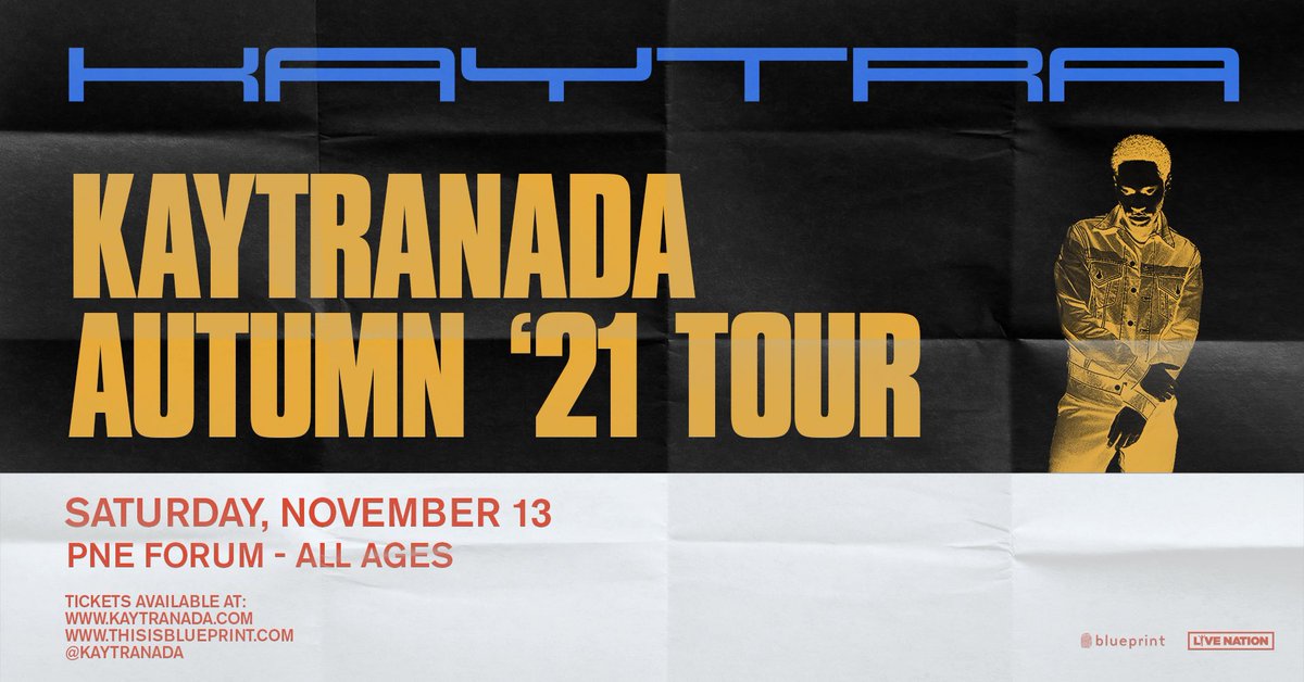 livenationwest's tweet photo. JUST ANNOUNCED: Grammy award winning producer @kaytranada is coming to the PNE Forum on Saturday, November 13 for the Autumn '21 Tour 🤎🍂 Tickets are on sale Friday at 10am local. 

RSVP on FB for more info: https://t.co/DQw3S75X3J https://t.co/ok0YxGPkX8