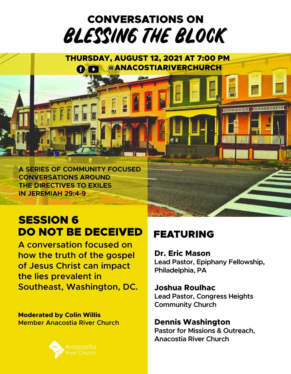 AnacostiaRiverChurch (@anacostiarc) on Twitter photo The final installment of Conversations on Blessing the Block is Thursday! <a href="/cwillis210/">Colin Willis</a> is talking “Do Not Be Deceived” w/
<a href="/pastoremase/">Dr. Eric Mason</a> Pastor of
<a href="/epiphfellowship/">Epiphany Fellowship</a>
<a href="/joshuaroulhac/">Joshua Roulhac</a> Pastor of <a href="/chcc_dc/">Congress Heights Community Church</a> &
and <a href="/AnacostiaRC/">AnacostiaRiverChurch</a> own Pastor Dennis Washington
#ListenToTruth #BlessTheBlock The final installment of Conversations on Blessing the Block is Thursday! <a href="/cwillis210/">Colin Willis</a> is talking “Do Not Be Deceived” w/
<a href="/pastoremase/">Dr. Eric Mason</a> Pastor of
<a href="/epiphfellowship/">Epiphany Fellowship</a>
<a href="/joshuaroulhac/">Joshua Roulhac</a> Pastor of <a href="/chcc_dc/">Congress Heights Community Church</a> &
and <a href="/AnacostiaRC/">AnacostiaRiverChurch</a> own Pastor Dennis Washington
#ListenToTruth #BlessTheBlock