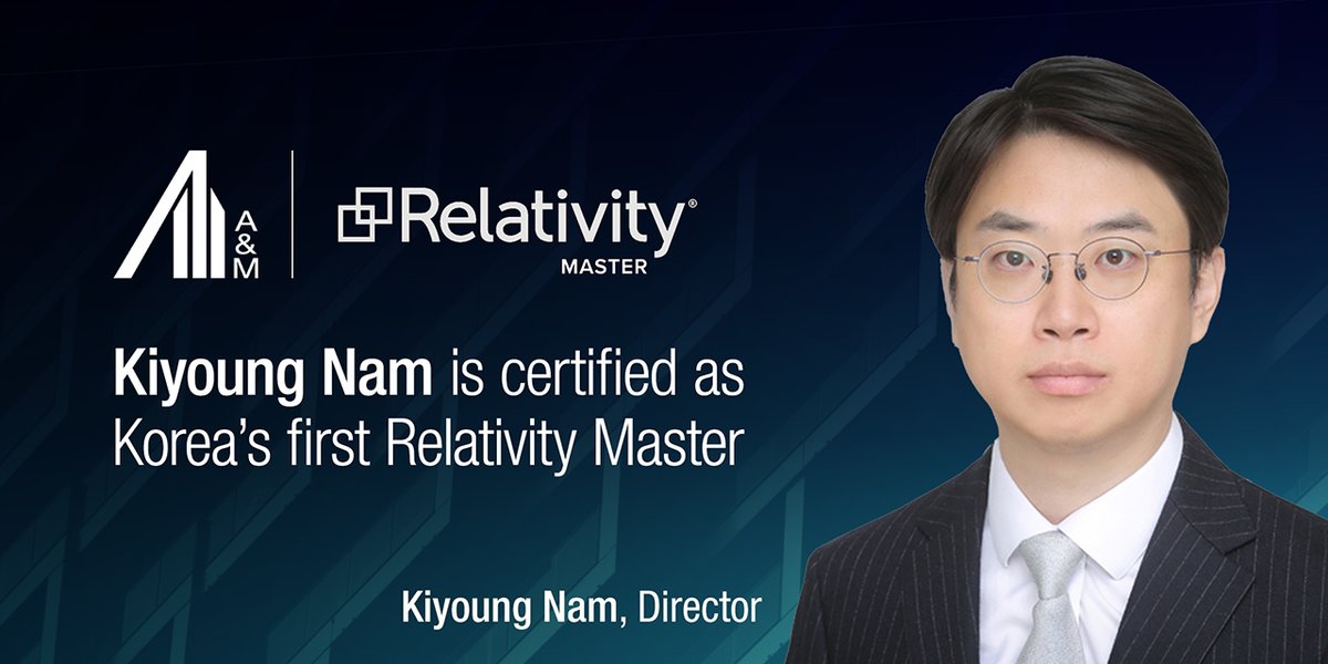 alvarezmarsal's tweet photo. Congratulations to Kiyoung Nam, Alvarez & Marsal’s first @RelativityHQ Master in Korea and 1 out of only 4 Masters in Asia! #AMon #Relativity #RelativityMaster #eDiscovery https://t.co/rPoopFp9BO