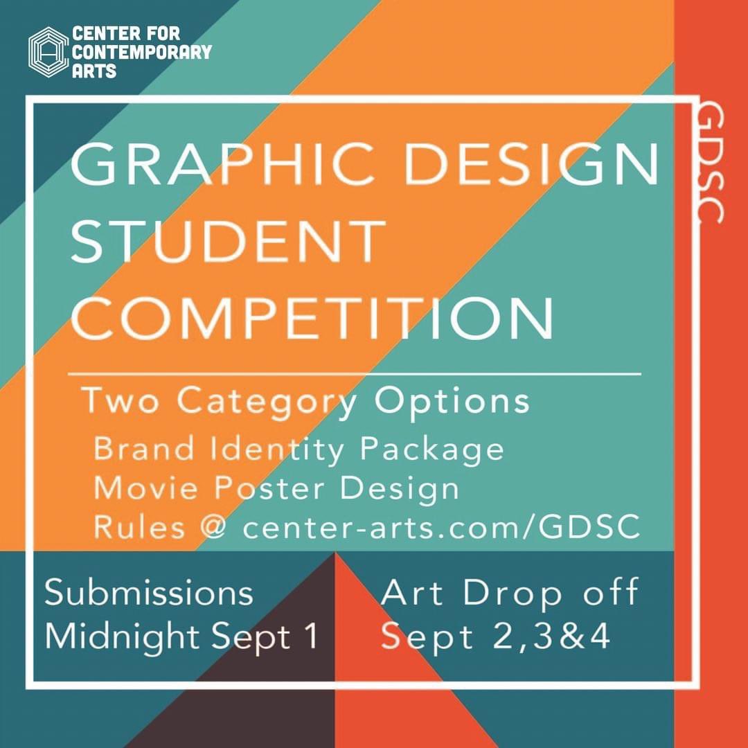 The Center for Contemporary Arts is proud to present the 2021 Graphic Design Student Competition for area college and university students! Deadline for entries is September 1st. CASH PRIZES! 
Visit center-arts.com/gdsc for more information and to enter online! 
#graphicdesign