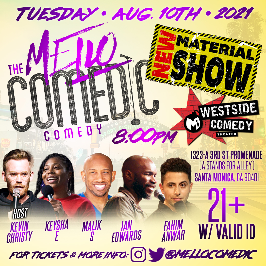 westsidecomedy's tweet photo. Tonight at 8pm @MelloComedic brings it!
@IanEdwardsComic 
@fahimanwar 
@malikscomedy 
Keysha E
Host @kevingchristy 
Tickets: https://t.co/M3cmzO23eZ https://t.co/y3MfqPXKeM