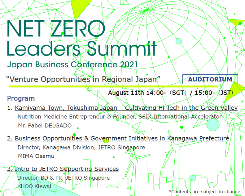 JETRO_info's tweet photo. Starting tomorrow August 11 @15:00JST!  
NEW webinar "Venture Opportunities in Regional Japan" to be aired hosted by JETRO Singapore. 
#NETZEROLeadersSummit [Auditorium] 
Discover opportunities #JapanTechnologyShowcase 
Join us: https://t.co/mFwLVoxLZf (free of charge) https://t.co/JwttML2Qbk