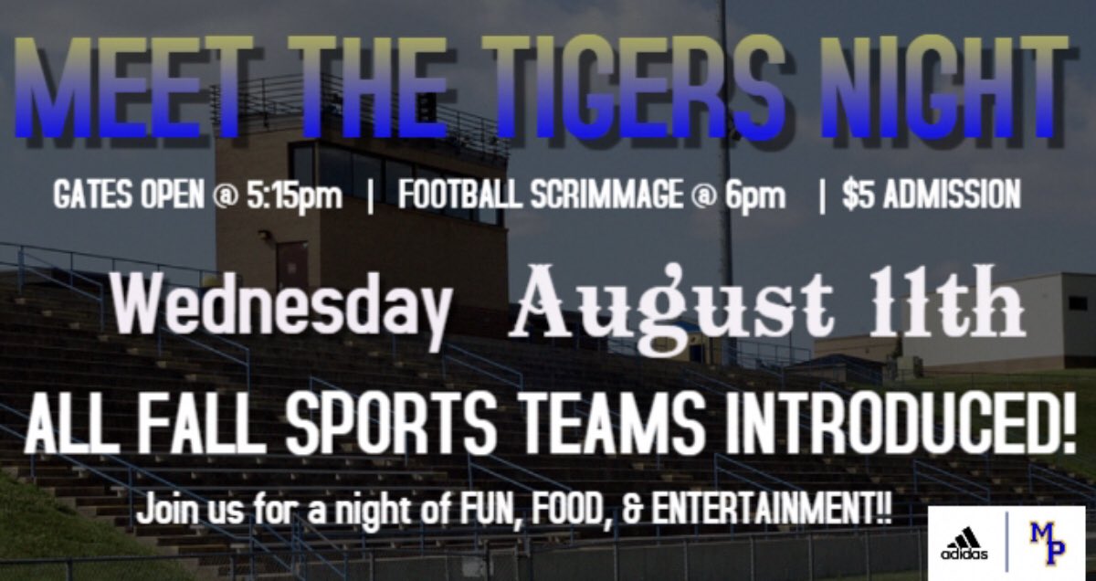 MPTigerPride's tweet photo. ‼️‼️DONT FORGET‼️‼️ 

Tickets for “Meet the Tigers” Night are on sale!! 

https://t.co/g4H5KC3moS 

Football Scrimmage ✅
Face Painting ✅ 
Concessions ✅ 
Spirit Wear ✅
Dunk Booth ✅ 
Meet ALL Fall Sports Teams ✅ 
Prizes &amp; Giveaways ✅ https://t.co/JkALHBZUae