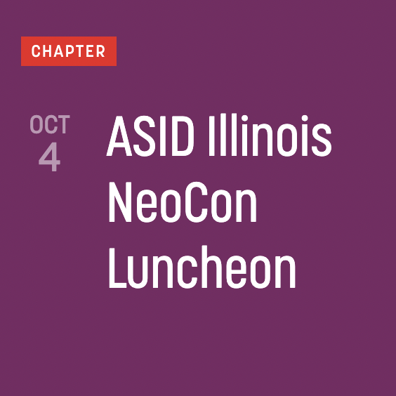 It's never too early to save the date! Mark your calendar for October 4th for our NeoCon Luncheon. #ASIDIL #ASID #DesignImpactsLives