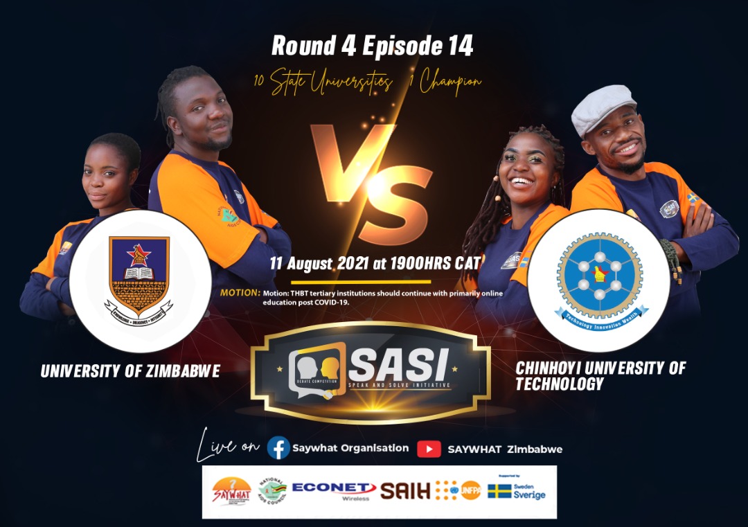 SAYWHATOrg's tweet photo. Is absolute online education feasible in Zimbabwe? 

The #SASIDebate2021 semi-finals are here. Join us today at 7pm live on our FB Page &amp; YouTube &amp; be part of this conversation. #SASI4HOPE 

@SwedeninZW @WHO_Zimbabwe @ARTUZ_teachers @RMajongwe
@ProgressiveOf @mhtestd

#SAYWHAT https://t.co/mFiBQUZZTE