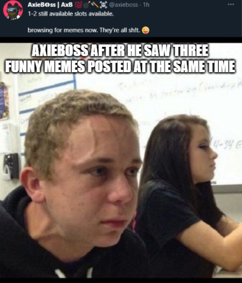 dekusamaaaa's tweet photo. stop resisting  @axieboss 🤣 jk
#AxieScholarshipMemeContest 
#TheAxieMafiaGang 
#AxieInfinity https://t.co/8X2ev8BTkk
