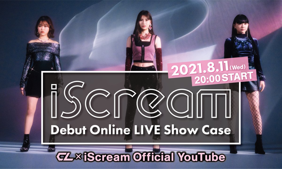 CL_OFFICIAL_ACC's tweet photo. 【CLプレミアム会員&amp;CLプレミアムPLUS会員限定】8/11(水)20:00開催『#iScream Debut Online LIVE Show Case』ライブ視聴者限定プレゼント企画🎁

■応募方法
詳細はこちら
https://t.co/yG8WZI2U8L

■応募締切
9/10(金)19:00

#iScreamDebutOnlineLIVEShowCase
#iScreamdebut
#ShowCase
@iscream_ldh https://t.co/FmviHRvhf4