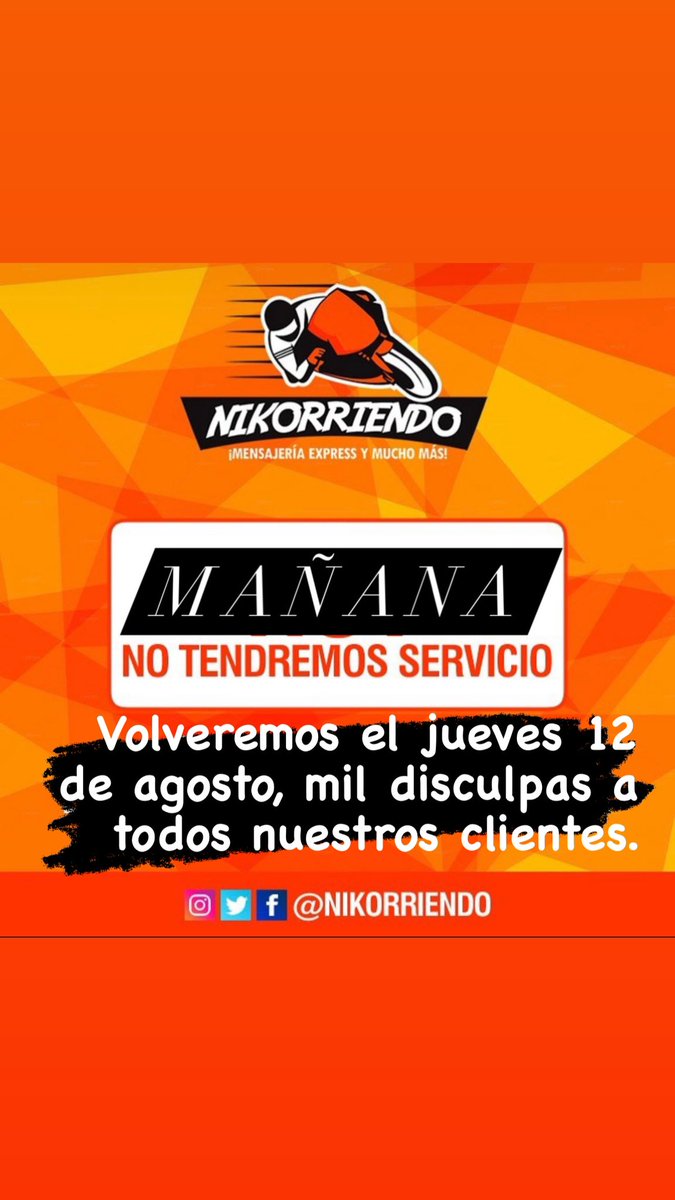 nikorriendo's tweet photo. Mañana miércoles en @nikorriendo no estaremos prestando nuestro servicio, volveremos el jueves 12 de agosto, mil disculpas a todos nuestros clientes. https://t.co/gKBugZoyiH