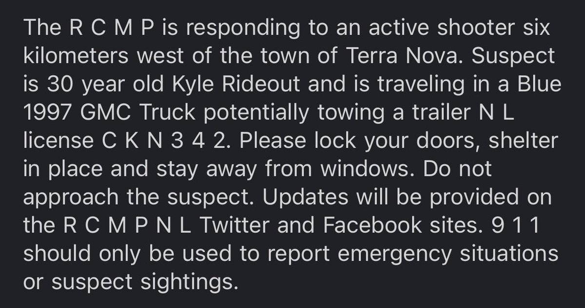 The RCMP is reporting an active shooter situation 6km west of the town of Terra Nova. People are being told to lock doors and shelter in place