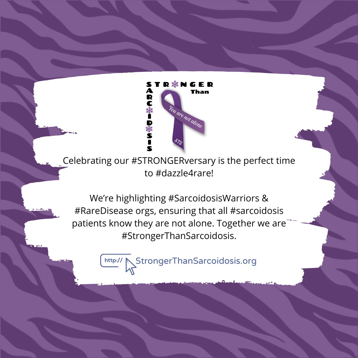 Celebrating our #STRONGERversary is the perfect time to #dazzle4rare!

We're highlighting #SarcoidosisWarriors & #RareDisease orgs, ensuring that all #sarcoidosis patients know they are not alone. Together we are #StrongerThanSarcoidosis pic.twitter.com/Ff8pT0QRcm
