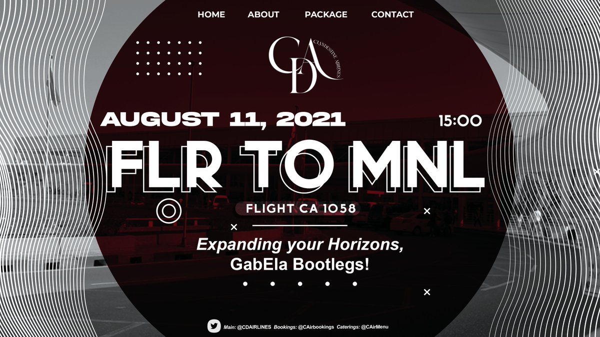 ㅤㅤ

        CLANDESTINE AIRLINES
        August 11, 2021. 15:00.
        Flight CA 1058.
        Florence, IT to Manila, PH.

ㅤㅤ