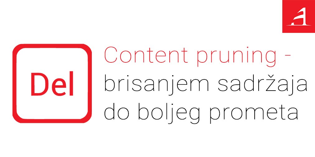 Arbona_ltd's tweet photo. Web vam je pun starog i irelevantnog sadržaja? Zaboravite na dobar organski rang, osim ako uskoro ne “očistite“ svoj web metodom content pruninga, a kako ćete to učiniti - saznajte u novom blogu. 

 👉 https://t.co/xhOPsZs2bf https://t.co/frPNYXH3rc