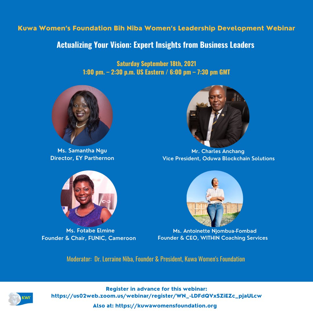 kuwa_women's tweet image. We’re excited to announce our upcoming KWF Bih Niba Women’s Leadership Development Webinar, entitled “Actualizing Your Vision: Expert Insights from Business Leaders”.
Creating a vision challenges us to reach a higher standard of excellence. web.facebook.com/groups/7420322…