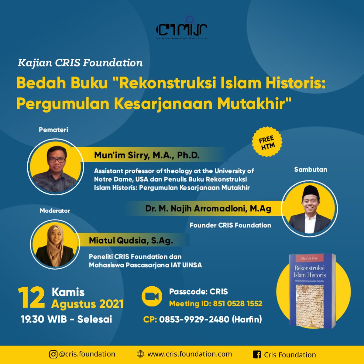 foundation_cris's tweet photo. Ayuk sinau bareng bersama @MunimSirry besok Kamis 12 Agustus 2021 pukul 19.30 WIB. Jangan lupa ajak teman dan kerabat untuk "ngangsu" ilmu 💪💪

#crisfoundation
#crismenasional
#crismengglobal https://t.co/n308KW7oAj