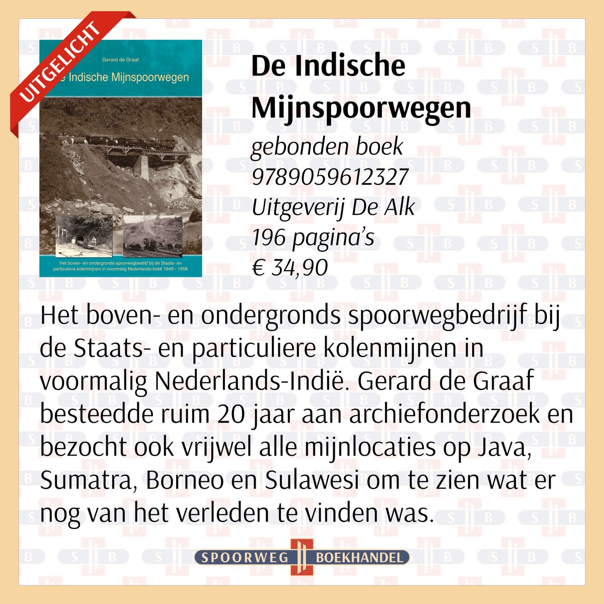 UITGELICHT: De Indische Mijnspoorwegen

Over het boven- en ondergronds spoorwegbedrijf bij de Staats- en particuliere kolenmijnen in voormalig Nederlands-Indië.

spoorwegboekhandel.nl/product/de-ind…

#uitgelicht #spoorwegen #mijnspoorwegen #NederlandsIndie #kolenmijnen #GerarddeGraaf