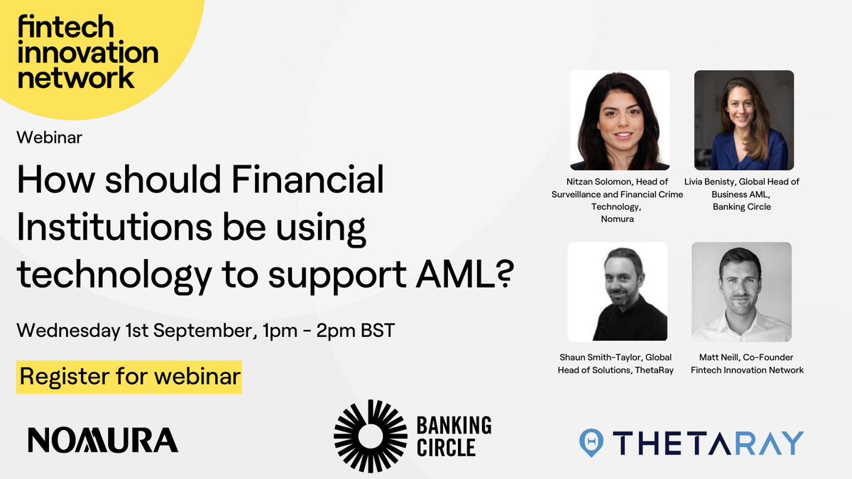 Don't forget to sign up for our webinar on the 1st Sep - we'll be discussing #AML &amp; the role technology can play in supporting #FinancialInstitutions. Listen to speakers from <a href="/Nomura/">Nomura</a>  @Banking Circle and <a href="/ThetaRayTeam/">ThetaRay</a> Save your place here 👉ow.ly/scTo50FKohj