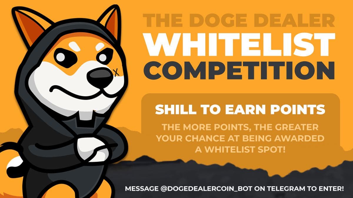 💰 Want to earn a free #whitelist spot for our upcoming DogeDealer #presale? Join our shill competition!

👉 Message t.me/DogeDealerCoin… to enter!

#Doge #Dogecoin #Crypto #BNB #BSC #BinanceSmartChain #PancakeSwap #PooCoin #Dextools #Giveaway #Airdrop #DogeCoinArmy