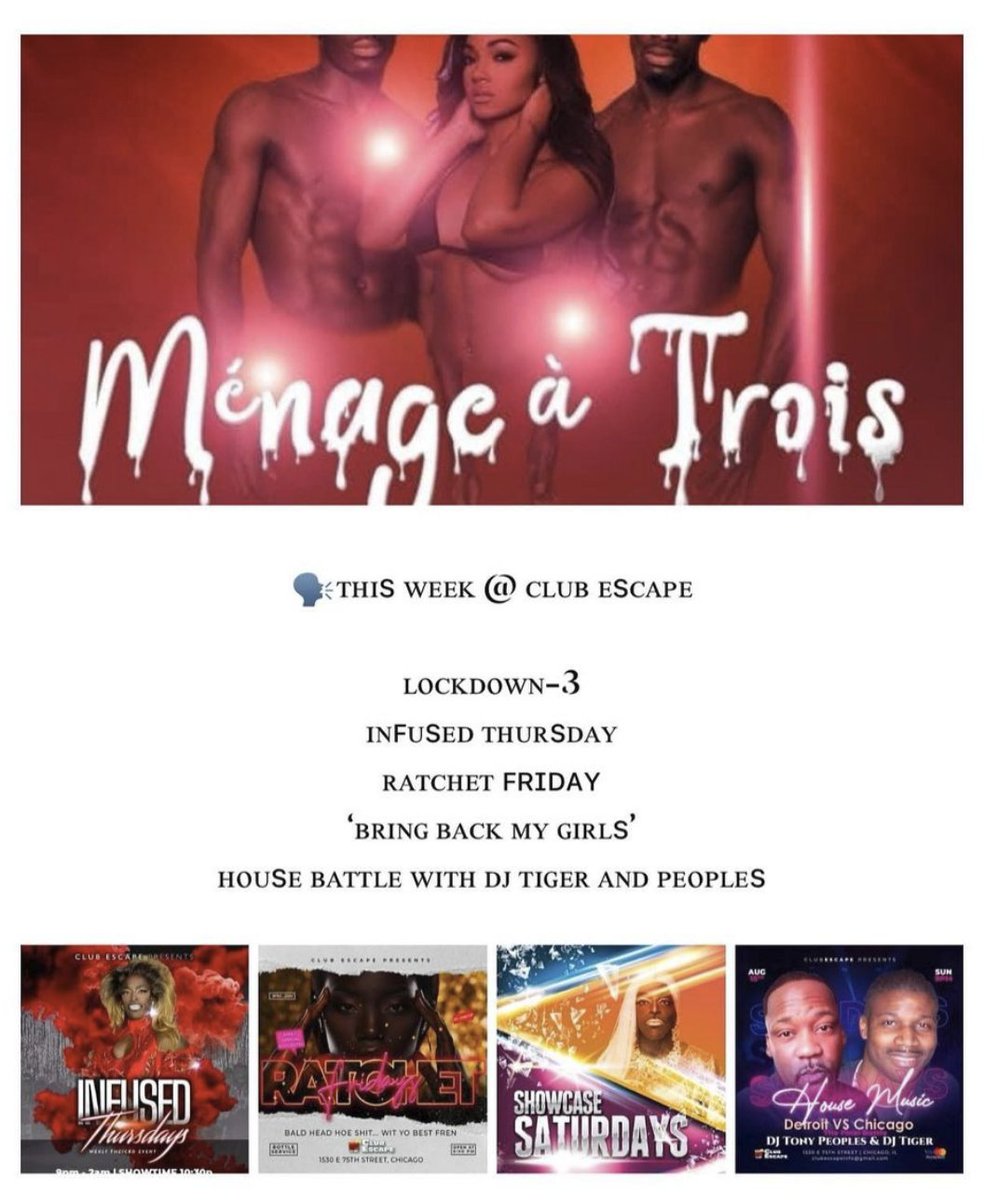 Club_Escape_Chi's tweet photo. 🗣ᴛʜɪꜱ ᴡᴇᴇᴋ @ ᴄʟᴜʙ ᴇꜱᴄᴀᴘᴇ
ʟᴏᴄᴋᴅᴏᴡɴ-3
ɪɴꜰᴜꜱᴇᴅ ᴛʜᴜʀꜱᴅᴀʏ
ʀᴀᴛᴄʜᴇᴛ ꜰʀɪᴅᴀʏ
‘ʙʀɪɴɢ ʙᴀᴄᴋ ᴍʏ ɢɪʀʟꜱ’
ʜᴏᴜꜱᴇ ʙᴀᴛᴛʟᴇ ᴡɪᴛʜ ᴅᴊ ᴛɪɢᴇʀ ᴀɴᴅ ᴘᴇᴏᴘʟᴇꜱ  
h/t @tjay_125
#clubescapechicago  #clubescape #clubescapechicagoofficial https://t.co/9JBbRXGqTj